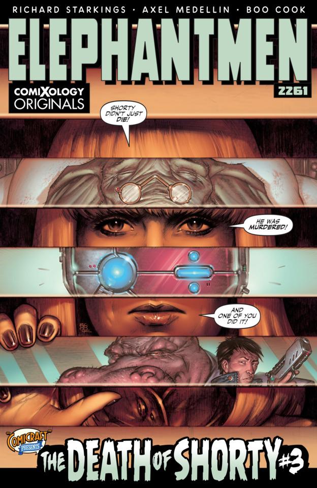 Elephantmen 2261: The Death of Shorty #3