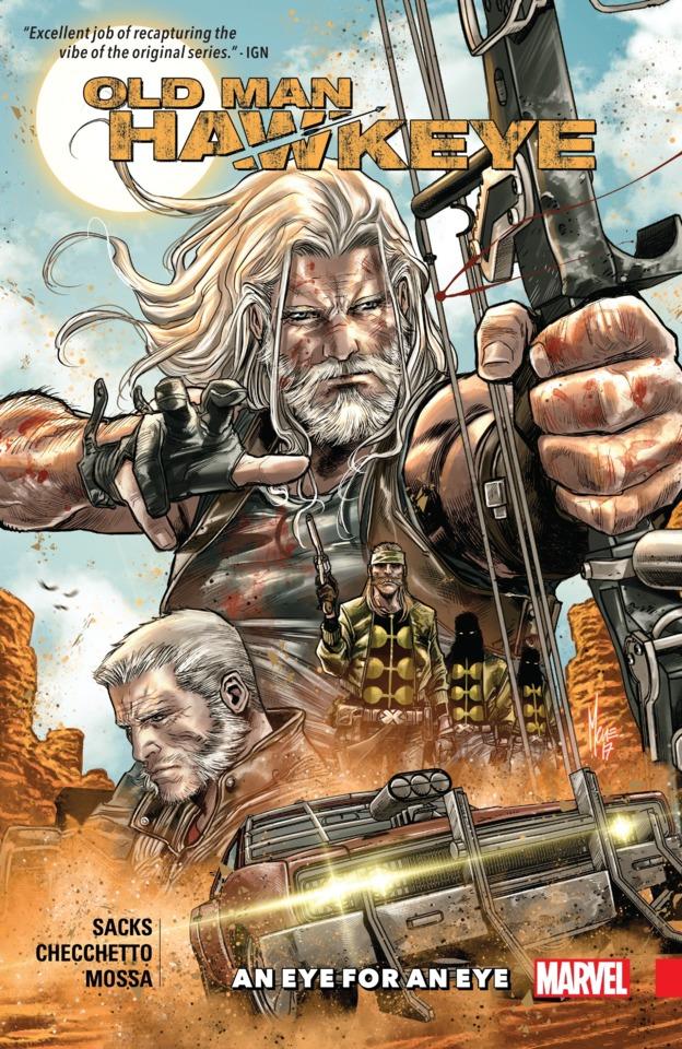 Old Man Hawkeye: An Eye For An Eye