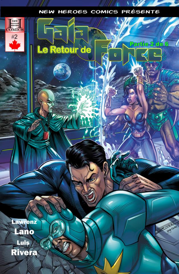 Le Retour de Gaia Force #2