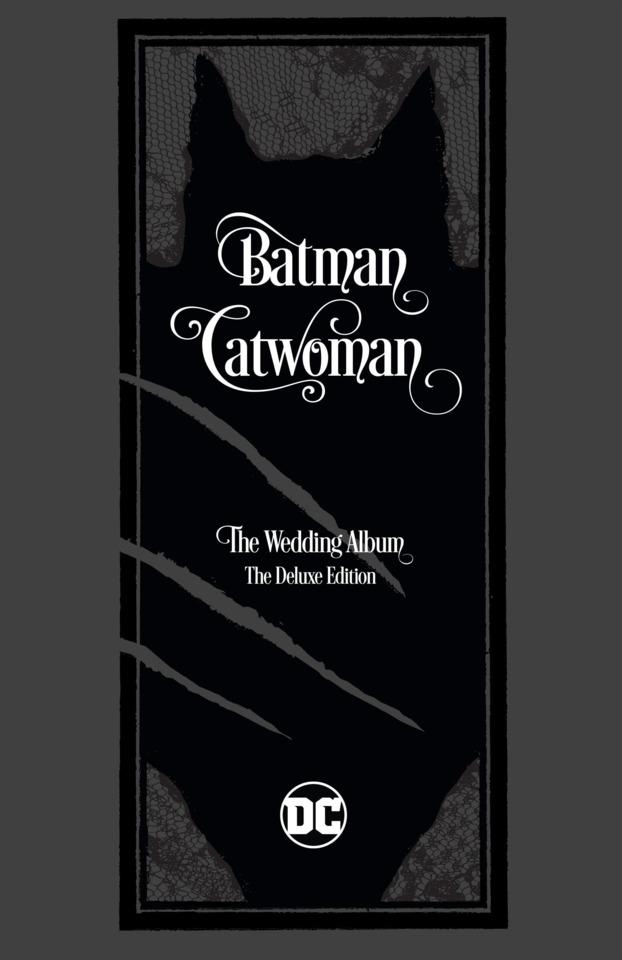 Batman/Catwoman: The Wedding Album: The Deluxe Edition