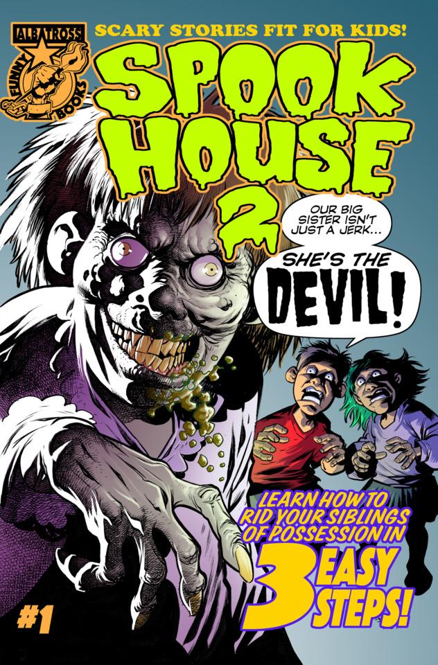 Spook House 2 cover — © Exploding Albatross Funnybooks