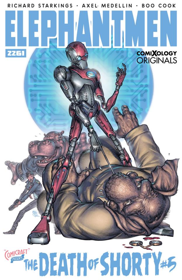 Elephantmen 2261: The Death of Shorty #5