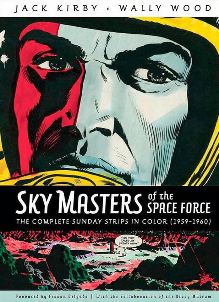 Sky Masters of the Space Force: The Complete Sunday Strips In Color #1 cover