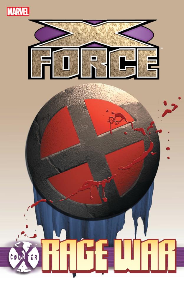 Counter X: X-Force: Rage War #1 cover