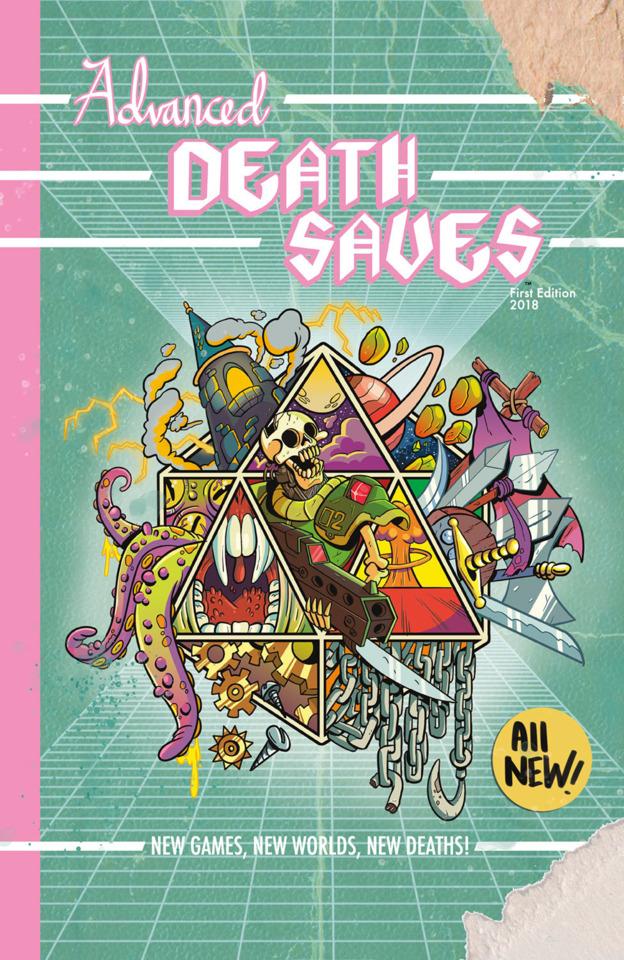 Advanced Death Saves: New Games, New Rules, New Deaths