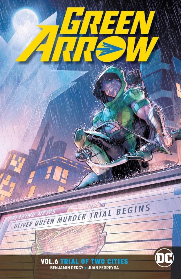 Green Arrow: Trial of Two Cities