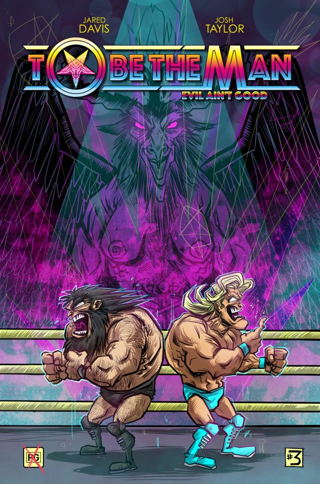 To Be The Man: Evil Ain't Good #3