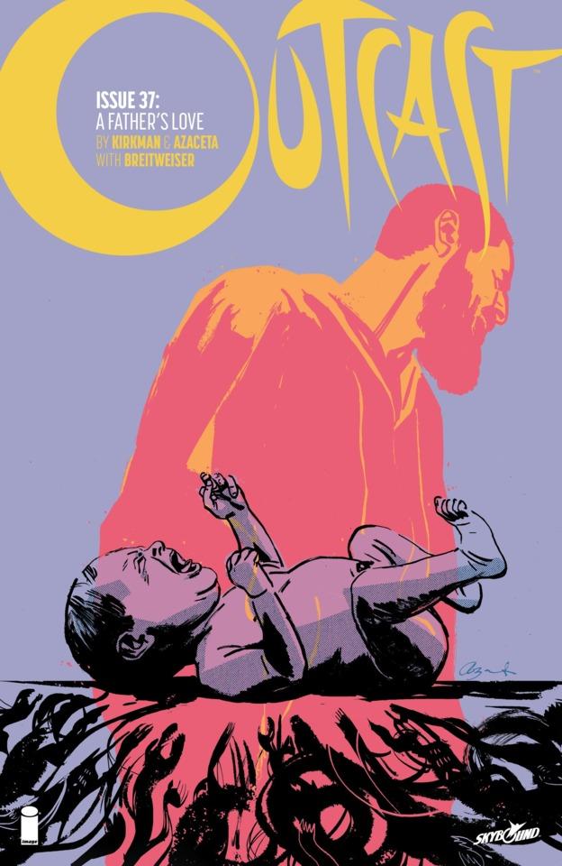 Outcast by Kirkman & Azaceta #37