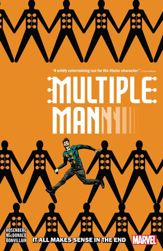 Multiple Man: It All Makes Sense In the End