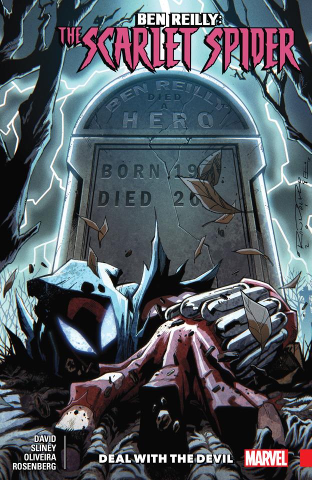 Ben Reilly: Scarlet Spider: Deal With The Devil
