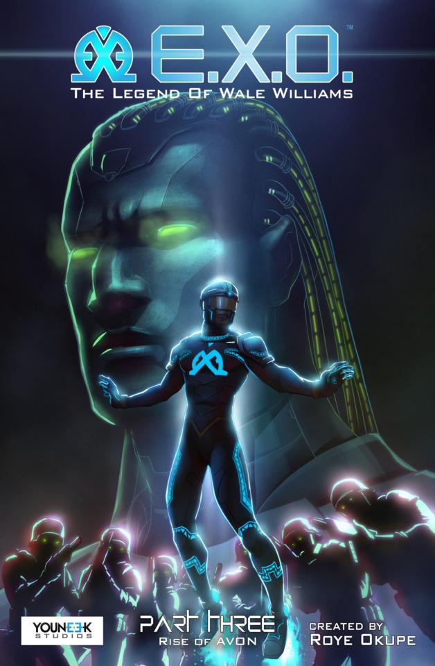 E.X.O.: The Legend of Wale Williams #3