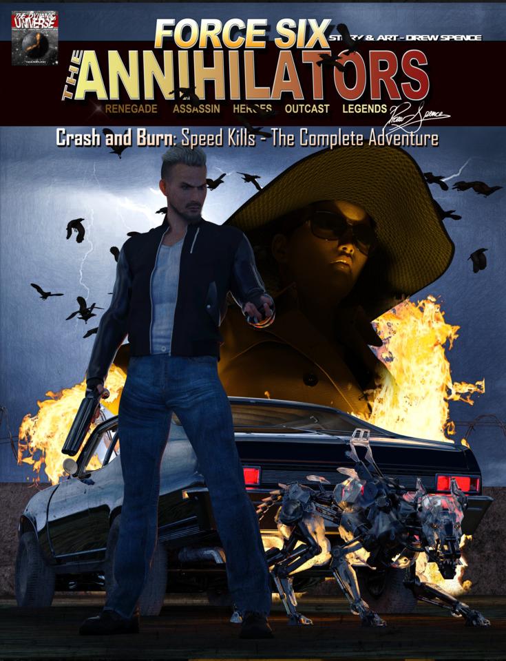 Force Six, The Annihilators: Crash & Burn Speed Kills - The Complete Adventure