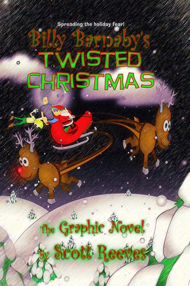 Billy Barnaby's Twisted Christmas: The Graphic Novel