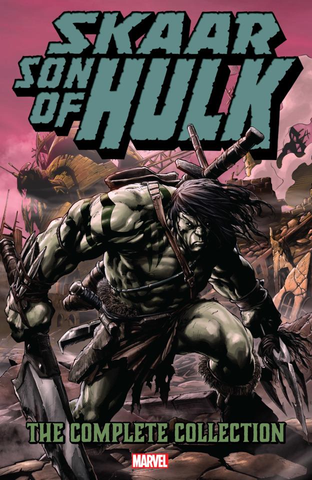 Skaar: Son of Hulk: The Complete Collection