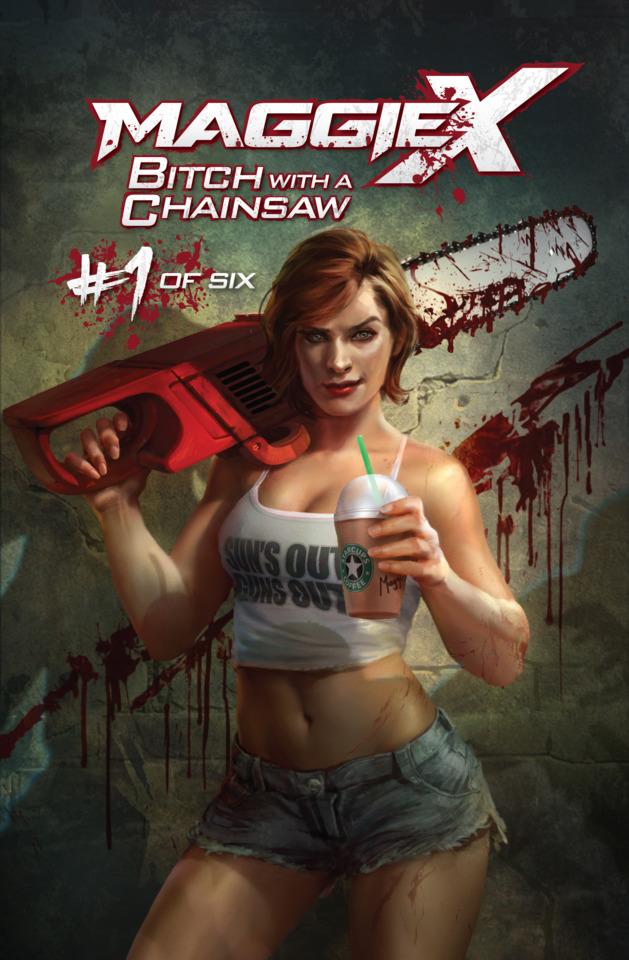 Maggie X: Bitch With A Chainsaw