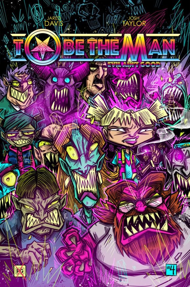 To Be The Man: Evil Ain't Good #4