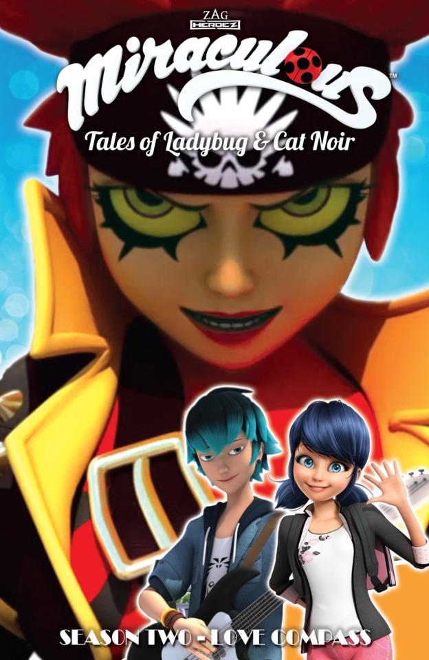 Miraculous: Tales of Ladybug and Cat Noir: Season Two – Love Compass
