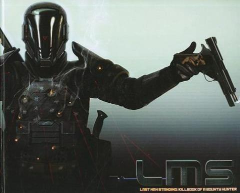 Last Man Standing: Killbook Of A Bounty Hunter
