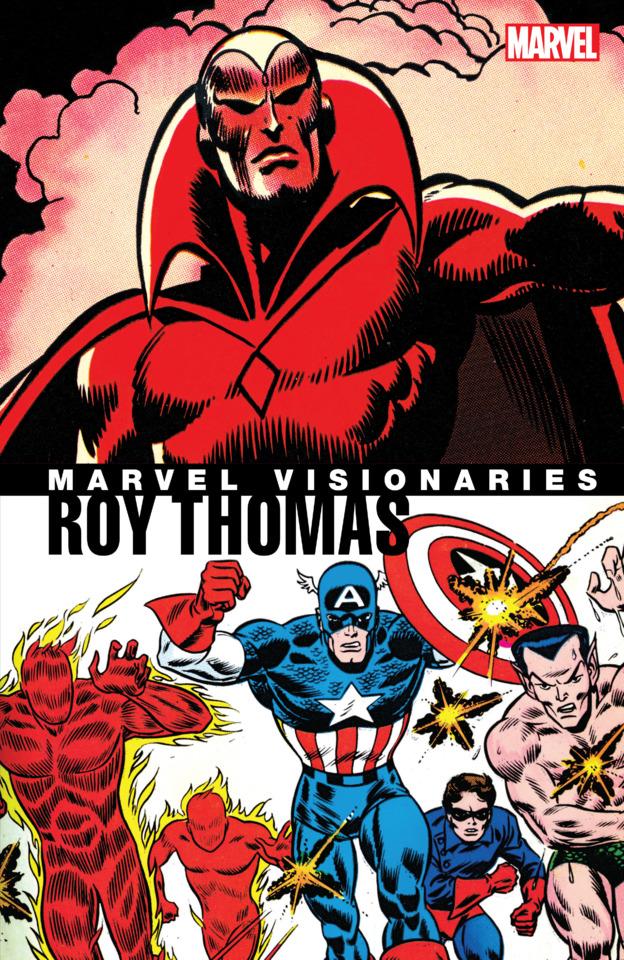 Marvel Visionaries: Roy Thomas cover — © Marvel