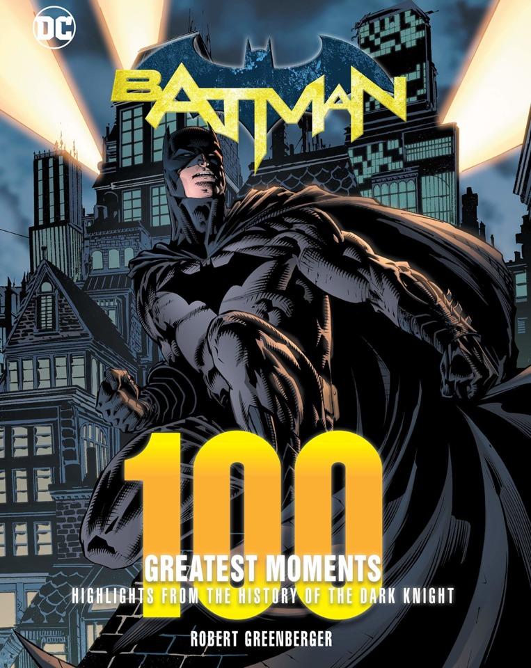 DC Comics Batman: 100 Greatest Moments