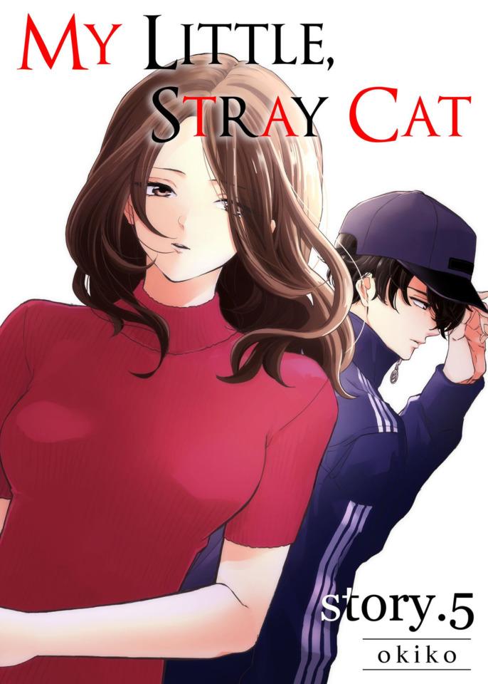 My Little, Stray Cat #5