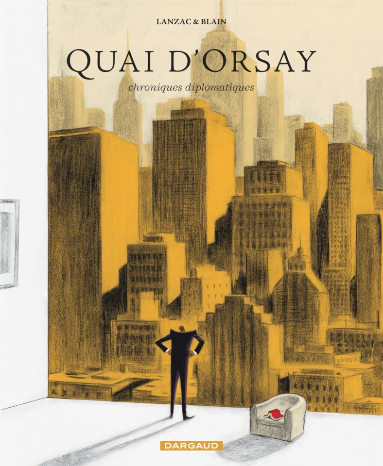 Quai d'Orsay: Chroniques diplomatiques #2