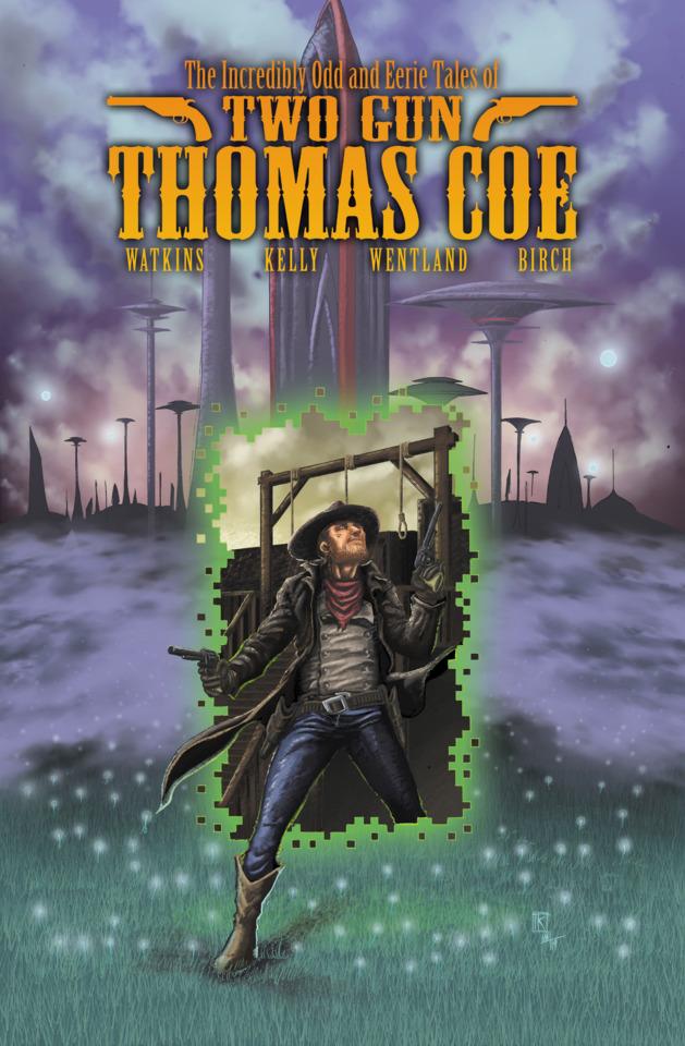 The Incredibly Odd and Eerie Tales of Two Gun Thomas Coe cover — © Broken Icon Comics
