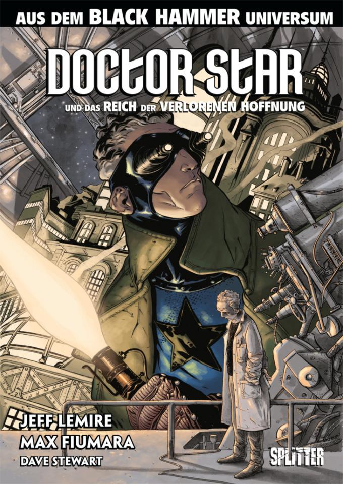 Doctor Star und das Reich der verlorenen Hoffnung #1