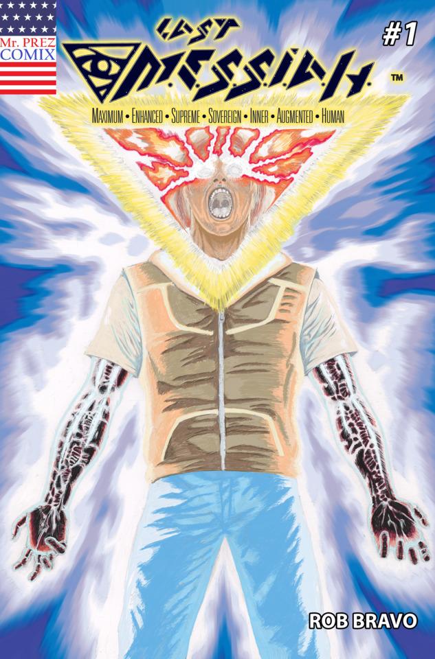 Last M.E.S.S.I.A.H. cover — © Mr. Prez Comix