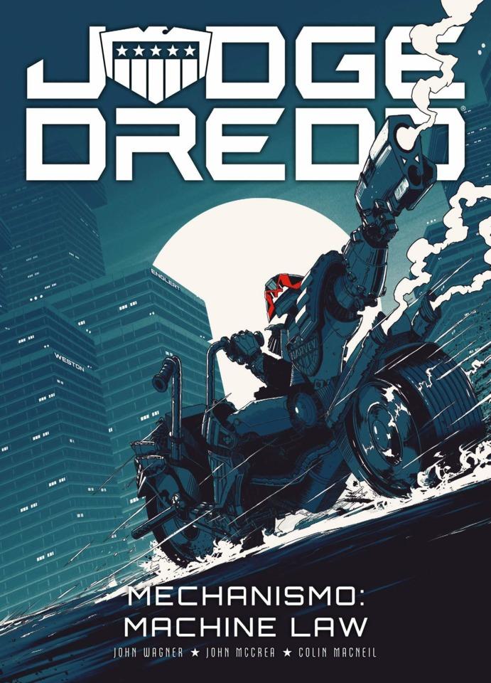 Judge Dredd: Mechanismo: Machine Law