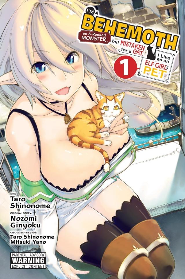 I'm a Behemoth, an S-Ranked Monster, but Mistaken for a Cat, I Live as an Elf Girl's Pet cover — © Yen Press
