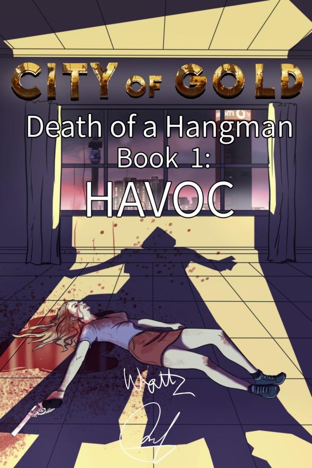 City of Gold: Death of a Hangman #1 cover