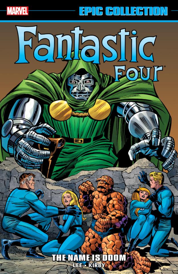Fantastic Four Epic Collection: The Name Is Doom