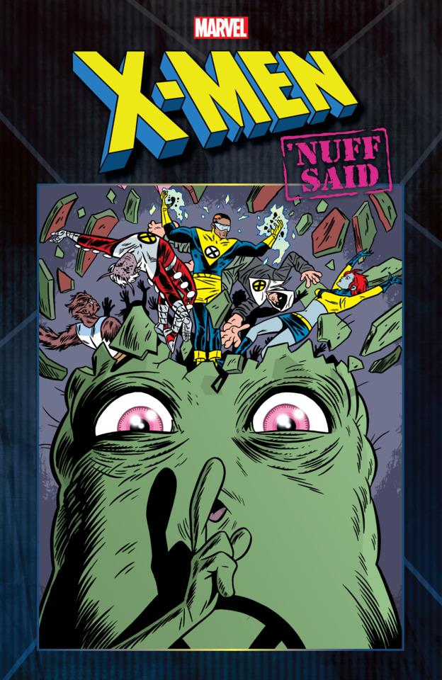 X-Men: 'Nuff Said