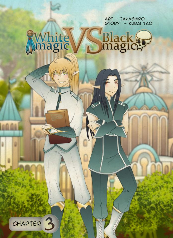 White Magic VS Black Magic #3