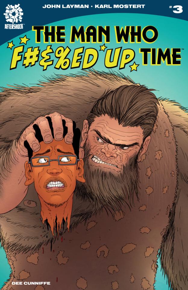 The Man Who F#&%ed Up Time #3