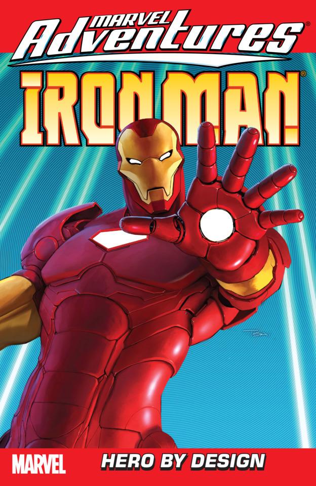 Marvel Adventures Iron Man: Hero By Design