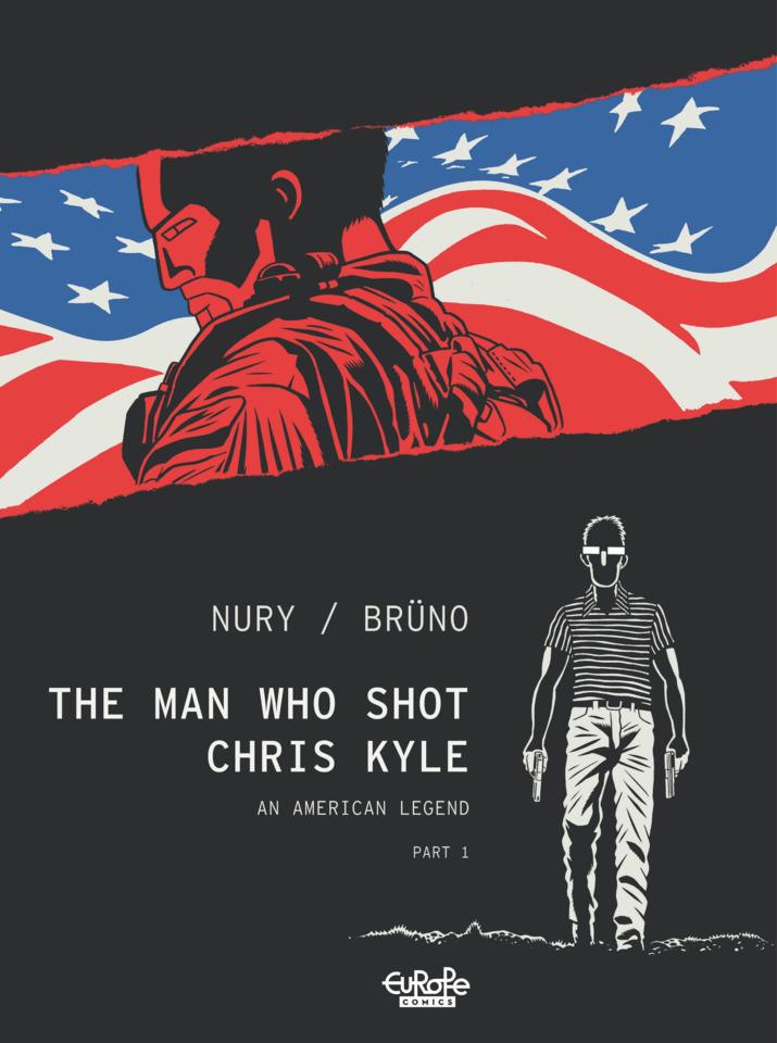 The Man Who Shot Chris Kyle: An American Legend