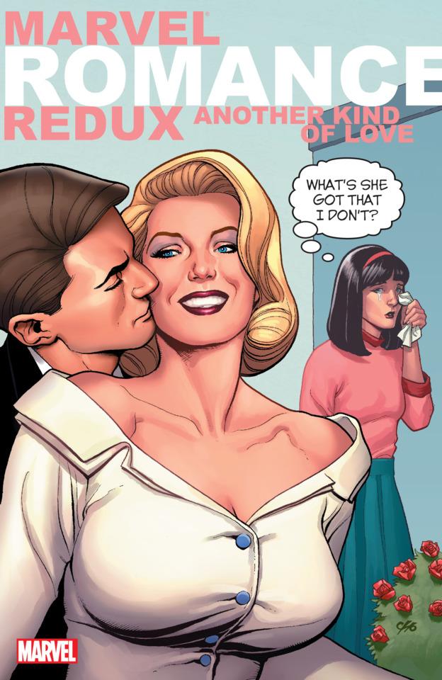 Marvel Romance Redux: Another Kind Of Love cover — © Marvel