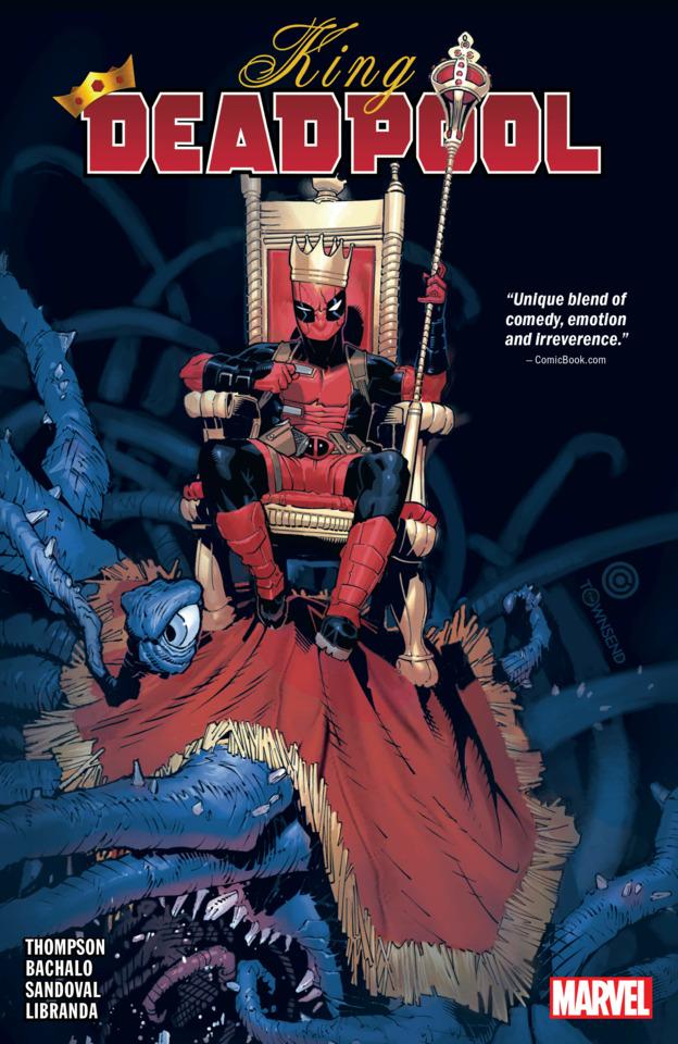 King Deadpool: Hail To the King