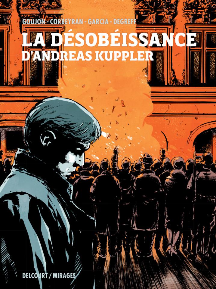 La Désobéissance d'Andreas Kuppler cover — © Delcourt