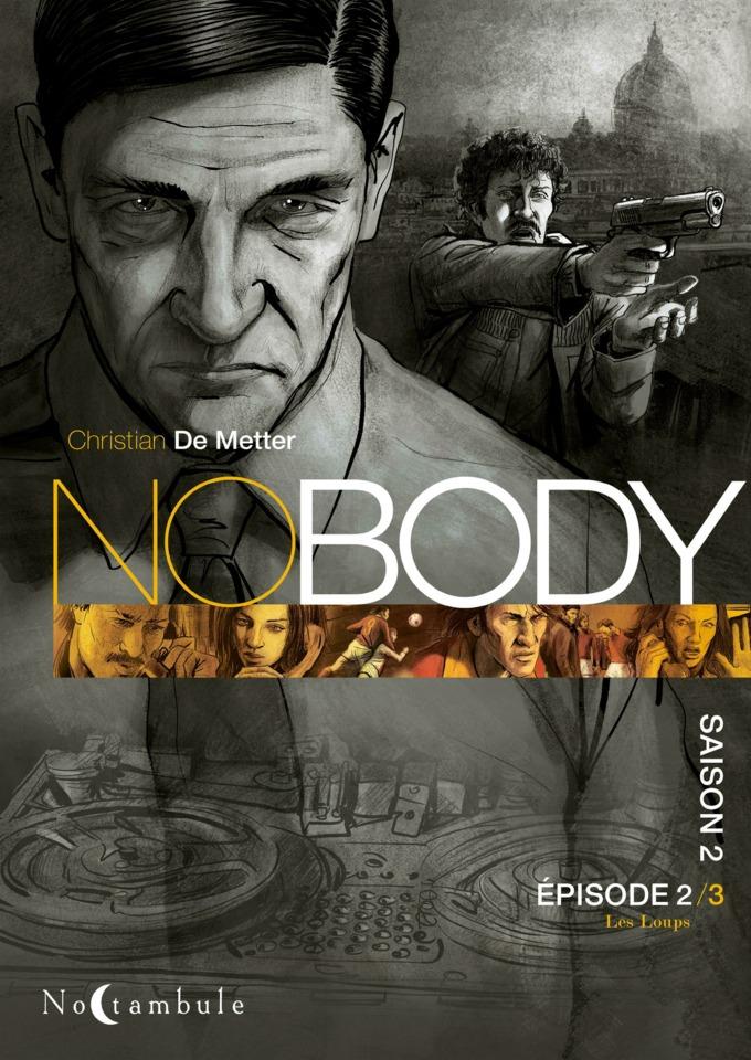 NOBODY Saison 2 #2