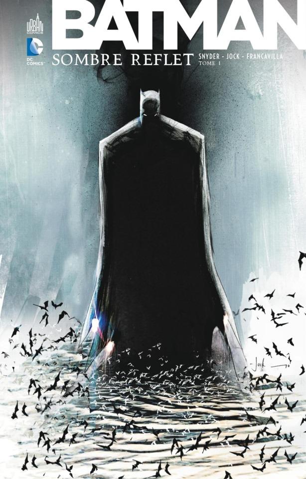 Batman - Sombre Reflet #1