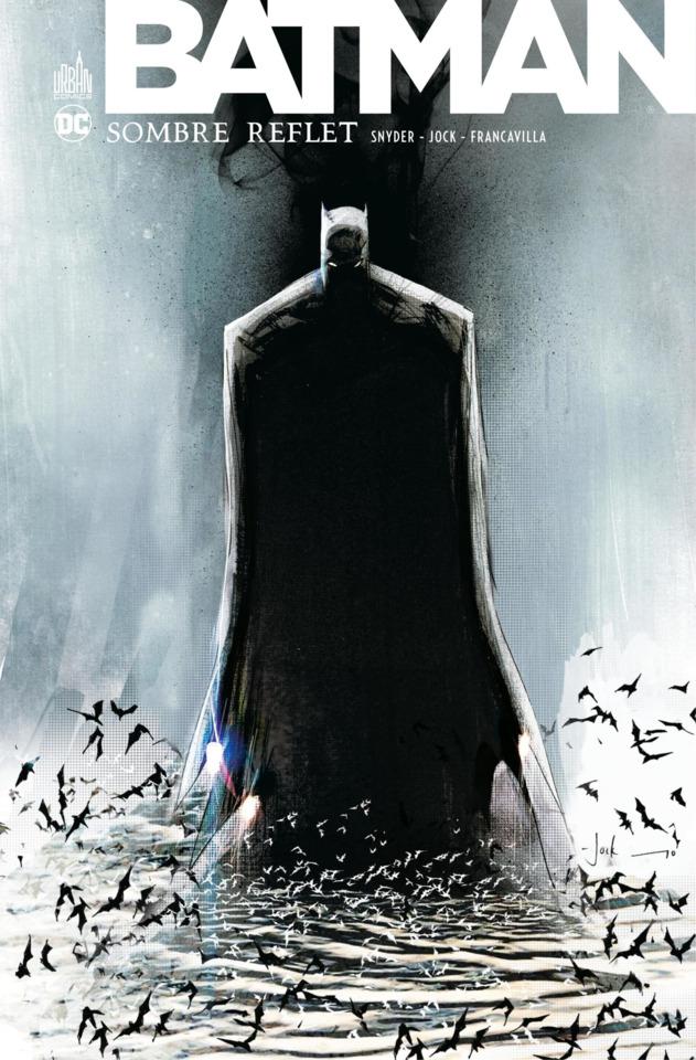 Batman: Sombre Reflet - Intégrale