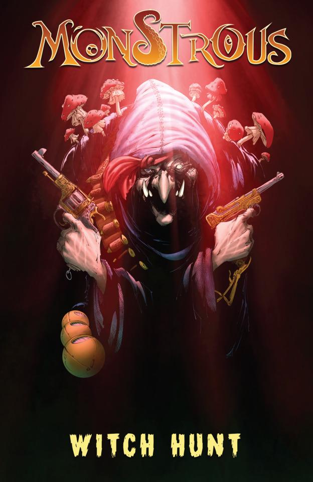 Monstrous: Witch Hunt