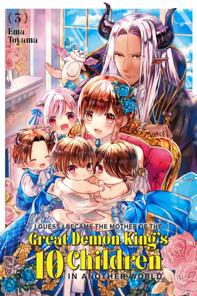 I Guess I Became the Mother of the Great Demon King's 10 Children in Another World #3