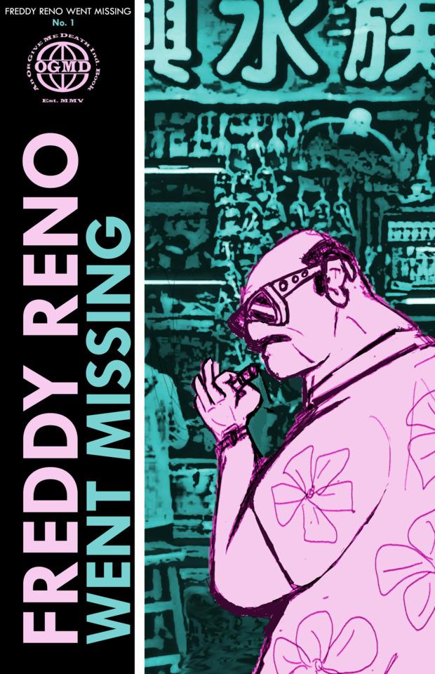 Freddy Reno Went Missing cover — © Or Give Me Death Industries