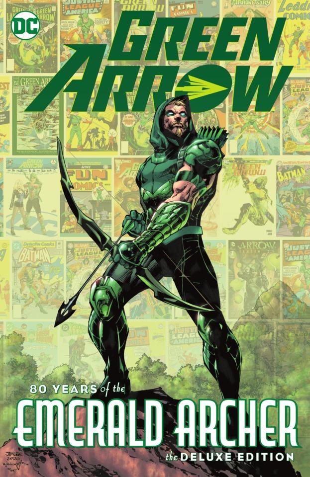 Green Arrow: 80 Years of the Emerald Archer: The Deluxe Edition