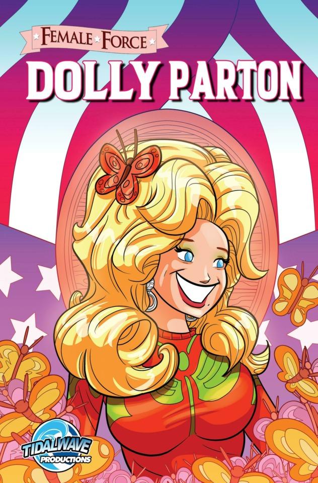 Female Force: Dolly Parton cover — © TidalWave Productions