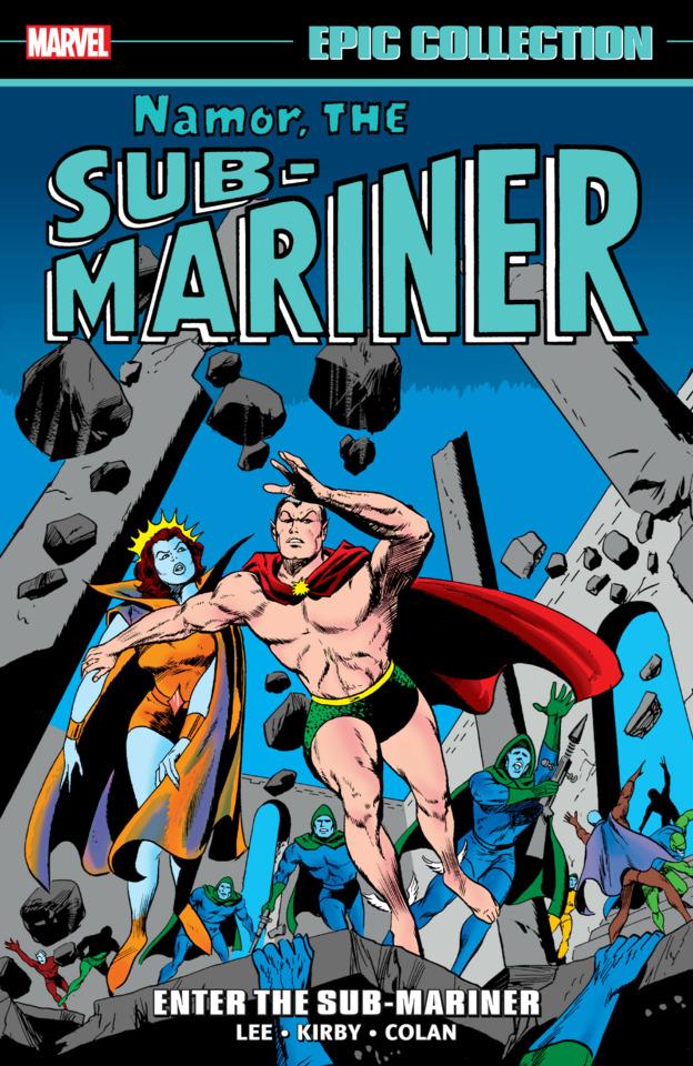 Namor, The Sub-Mariner Epic Collection: Enter The Sub-Mariner
